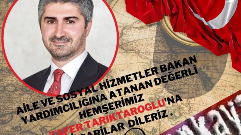 Aile Ve Sosyal Hizmetler Bakanlığı Bakan Yardımcılığı Görevine Zafer Tarıkdaroğlu Atandı..